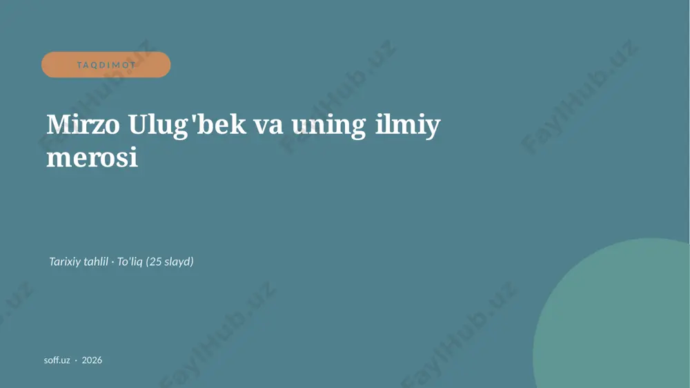 0413_v2_mirzo_ulugbek_va_uning_ilmiy_meros — PPTX