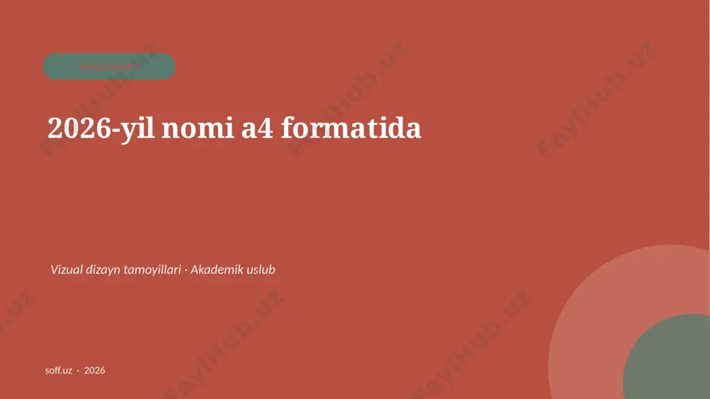 007_v1_2026_yil_nomi_a4_formatida — PPTX