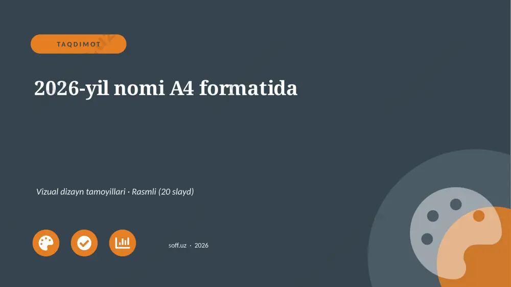 0029_v1_2026_yil_nomi_a4_formatida — PPTX