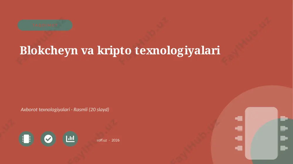 0467_v1_blokcheyn_va_kripto_texnologiyalar — PPTX