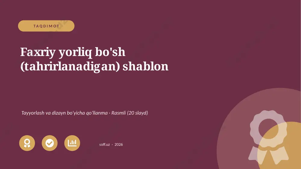 0012_v1_faxriy_yorliq_bosh_tahrirlanadigan — PPTX