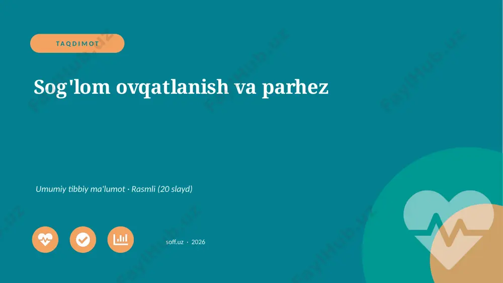 0391_v1_soglom_ovqatlanish_va_parhez — PPTX