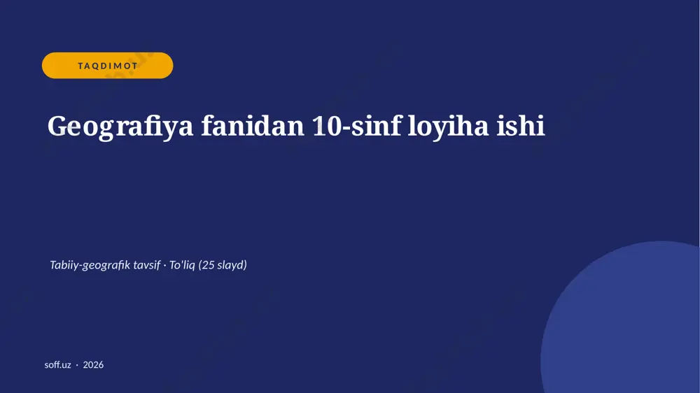 0329_v2_geografiya_fanidan_10_sinf_loyiha_ — PPTX