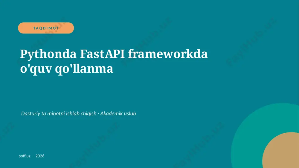 161_v1_pythonda_fastapi_frameworkda_oquv_qoll — PPTX