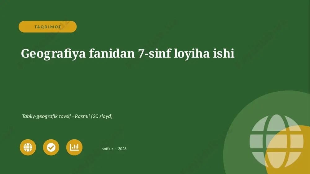 0326_v1_geografiya_fanidan_7_sinf_loyiha_i — PPTX