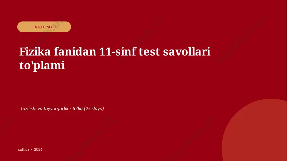 0270_v2_fizika_fanidan_11_sinf_test_savoll — PPTX