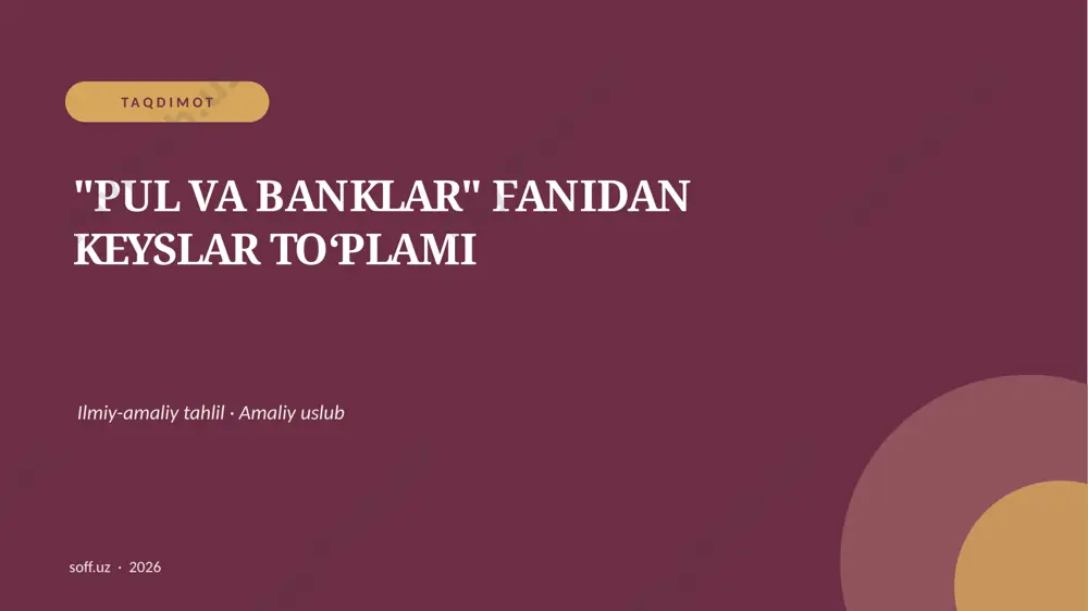 037_v2_pul_va_banklar_fanidan_keyslar_to_plam — PPTX