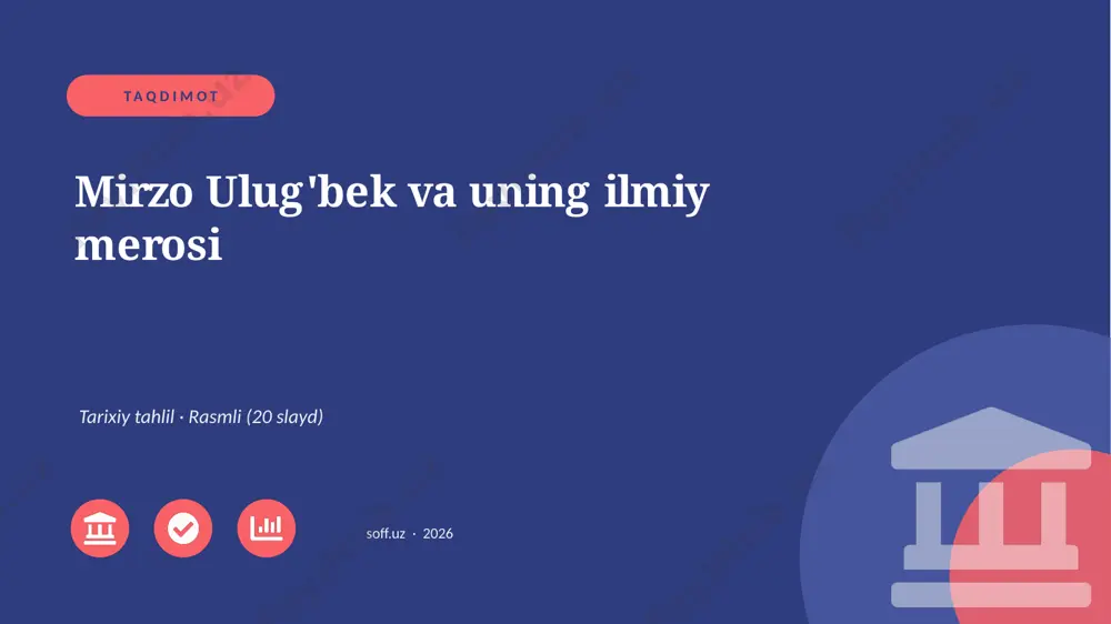 0413_v1_mirzo_ulugbek_va_uning_ilmiy_meros — PPTX