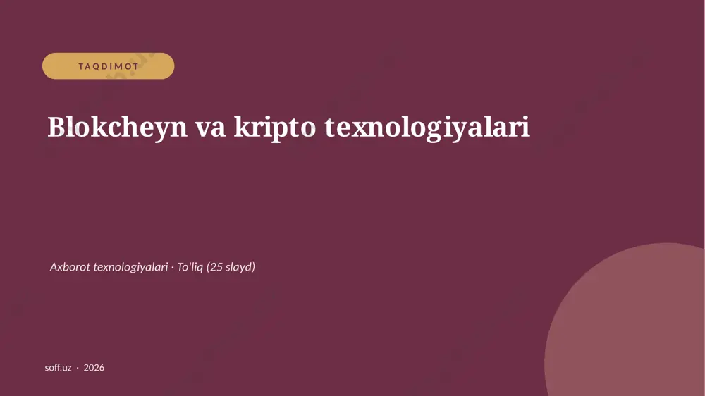0467_v2_blokcheyn_va_kripto_texnologiyalar — PPTX