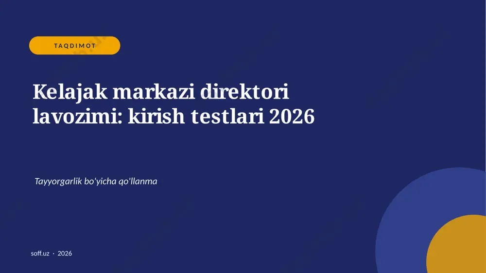 05_kelajak_markazi_direktori_kirish_testlari_2026 — PPTX