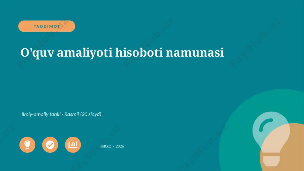 0521_v1_oquv_amaliyoti_hisoboti_namunasi — PPTX