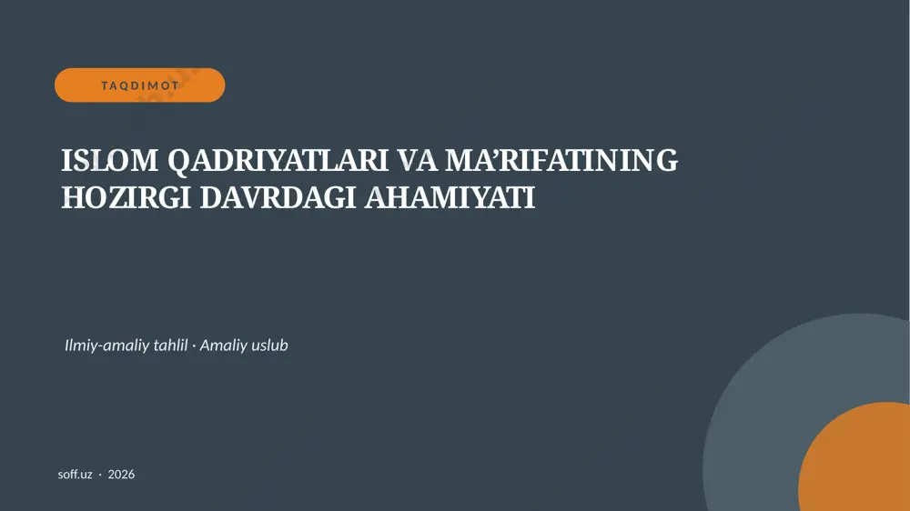 054_v2_islom_qadriyatlari_va_ma_rifatining_ho — PPTX