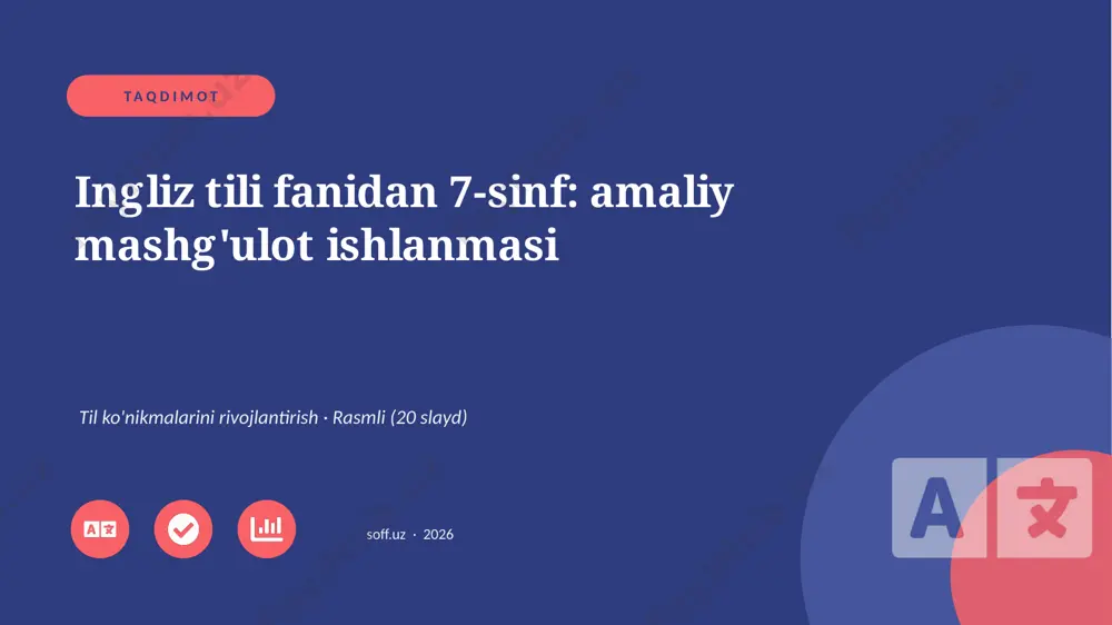 03193_ingliz_tili_fanidan_7_sinf_amaliy_mashgu — PPTX