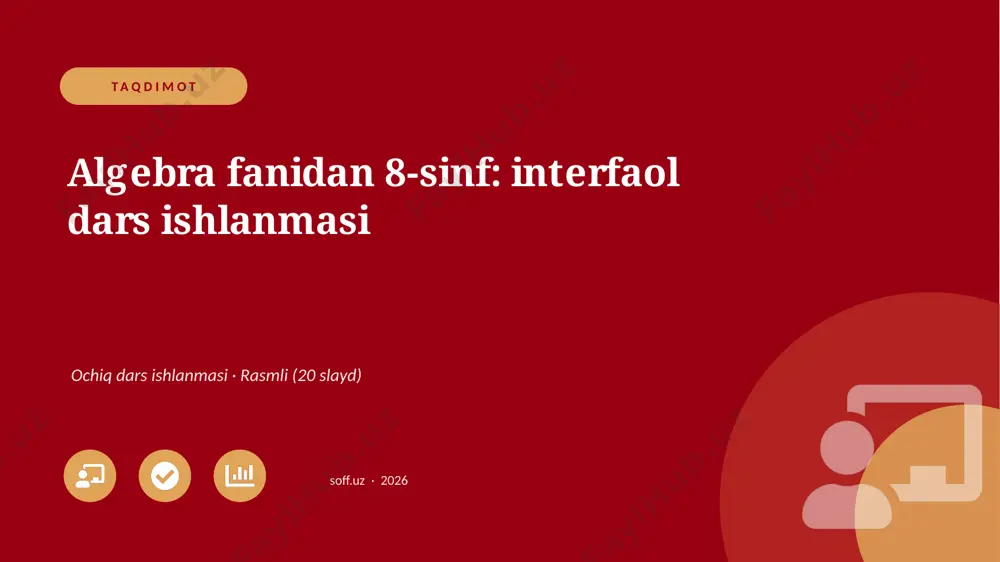 03365_algebra_fanidan_8_sinf_interfaol_dars_is — PPTX