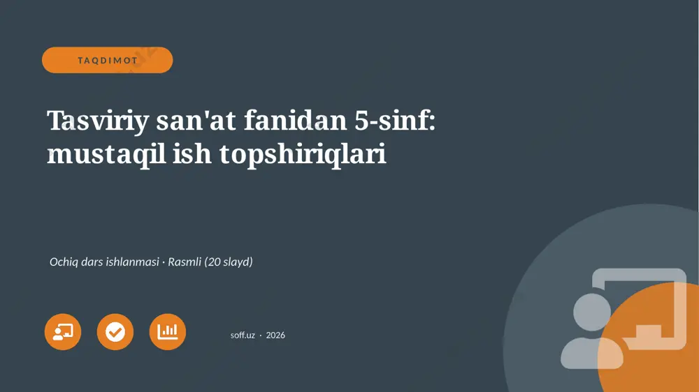 02479_tasviriy_sanat_fanidan_5_sinf_mustaqil_i — PPTX