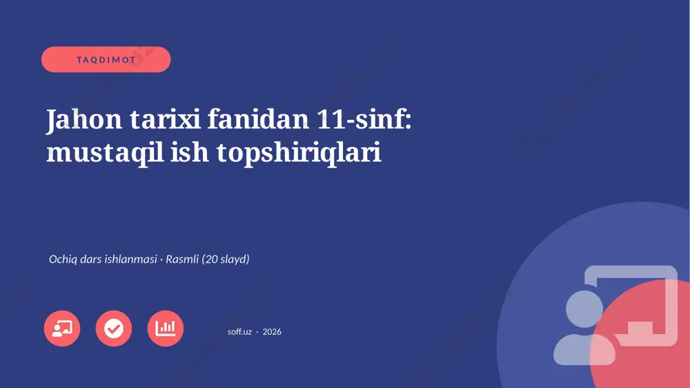 02393_jahon_tarixi_fanidan_11_sinf_mustaqil_is — PPTX