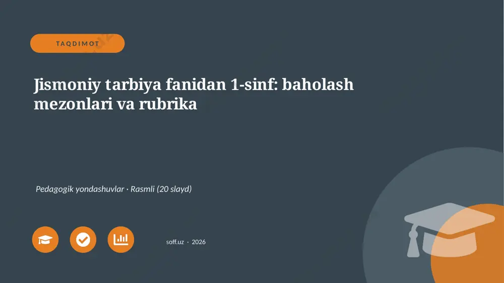 03949_jismoniy_tarbiya_fanidan_1_sinf_baholash — PPTX