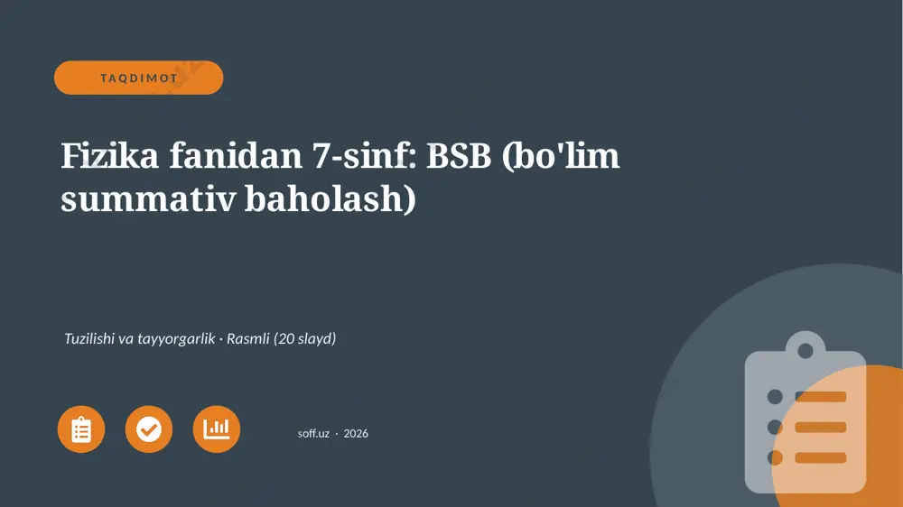 01729_fizika_fanidan_7_sinf_bsb_bolim_summativ — PPTX