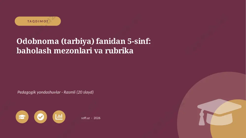 03902_odobnoma_tarbiya_fanidan_5_sinf_baholash — PPTX