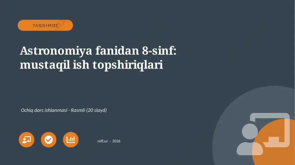 02499_astronomiya_fanidan_8_sinf_mustaqil_ish — PPTX