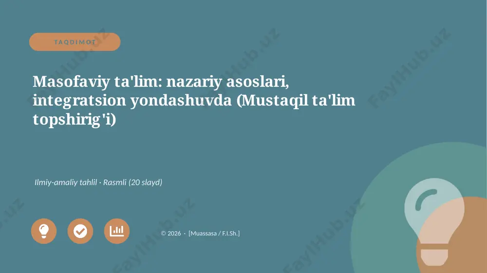 06678_masofaviy_talim_nazariy_asoslari_integra — PPTX