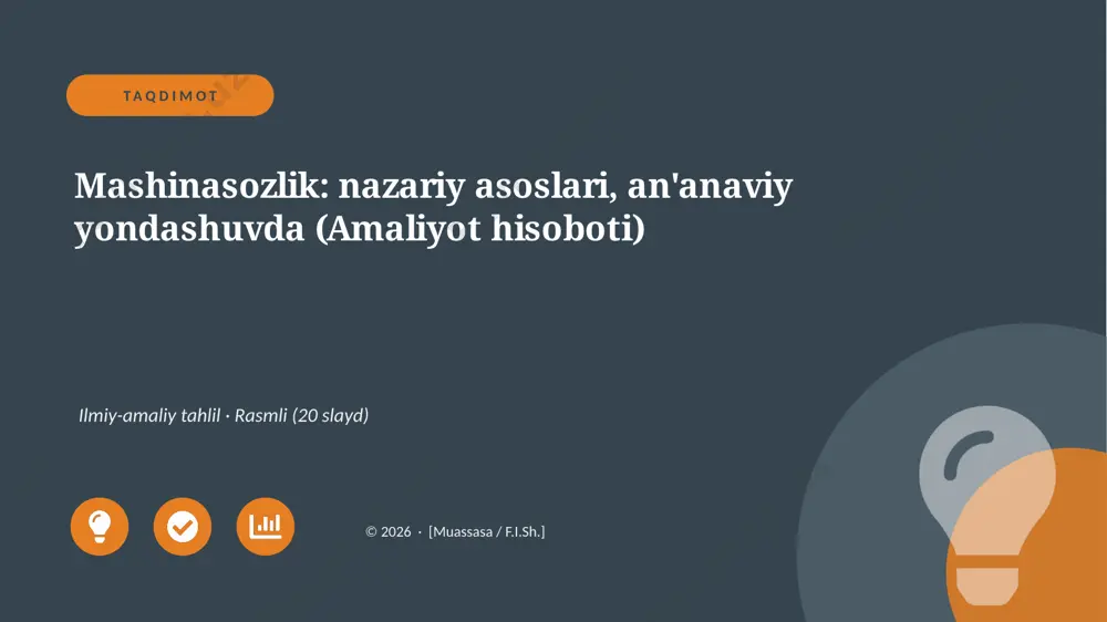 01519_mashinasozlik_nazariy_asoslari_ananaviy — PPTX