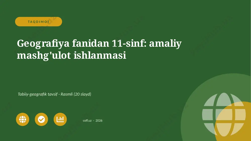 03236_geografiya_fanidan_11_sinf_amaliy_mashgu — PPTX
