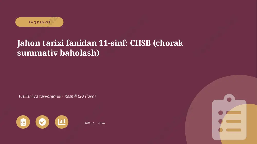 01922_jahon_tarixi_fanidan_11_sinf_chsb_chorak — PPTX