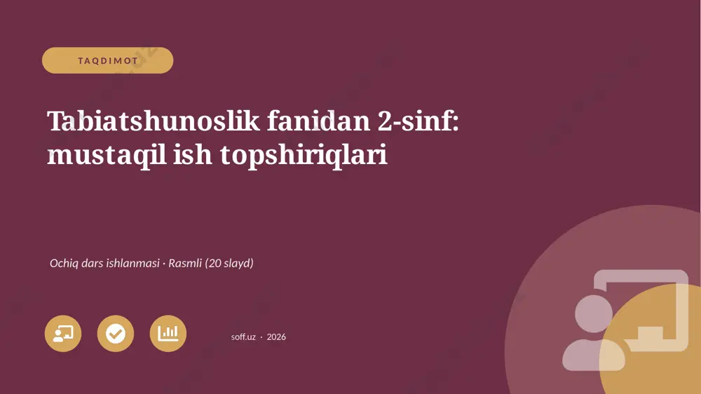 02432_tabiatshunoslik_fanidan_2_sinf_mustaqil_ — PPTX