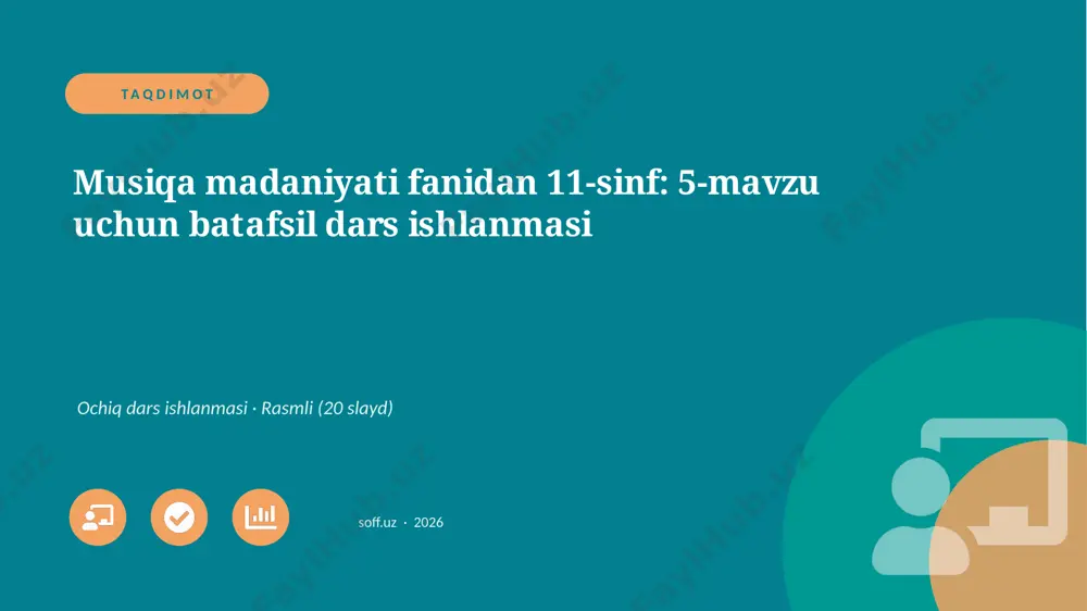 05191_musiqa_madaniyati_fanidan_11_sinf_5_mavz — PPTX