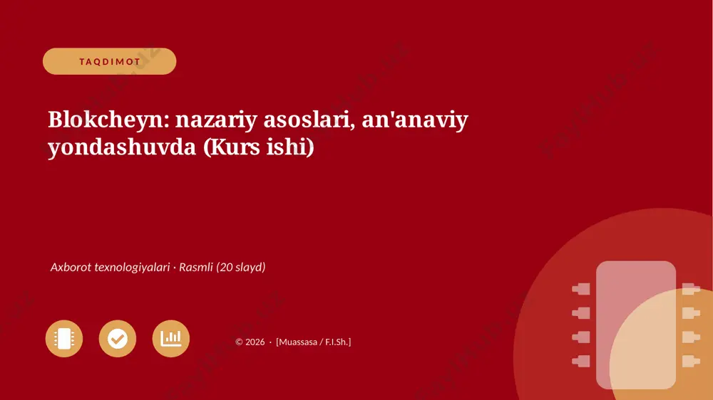 00985_blokcheyn_nazariy_asoslari_ananaviy_yond — PPTX
