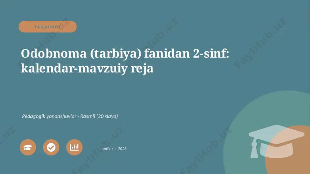 04108_odobnoma_tarbiya_fanidan_2_sinf_kalendar — PPTX