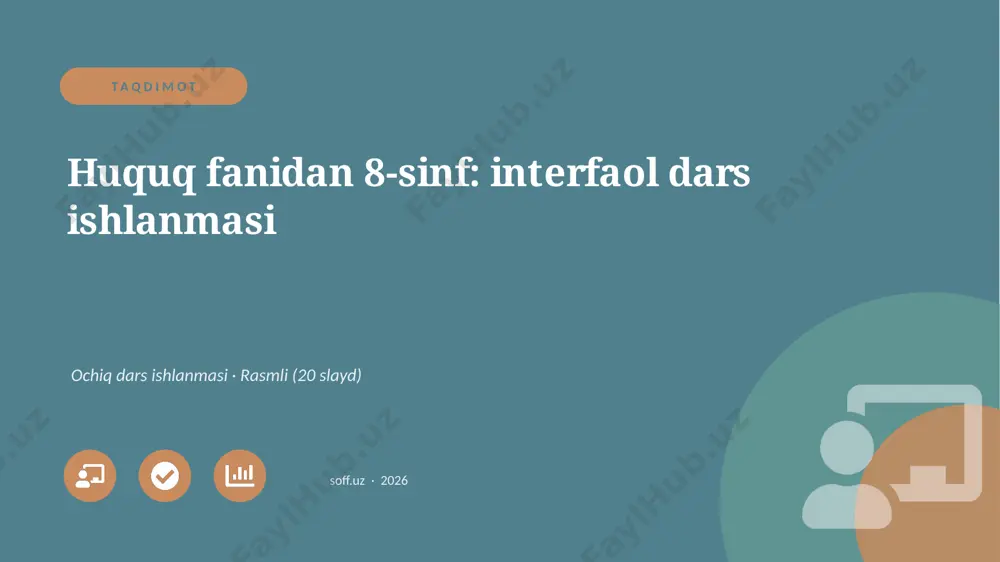 03558_huquq_fanidan_8_sinf_interfaol_dars_ishl — PPTX