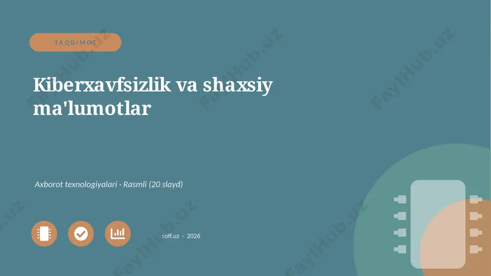00538_kiberxavfsizlik_va_shaxsiy_malumotlar — PPTX