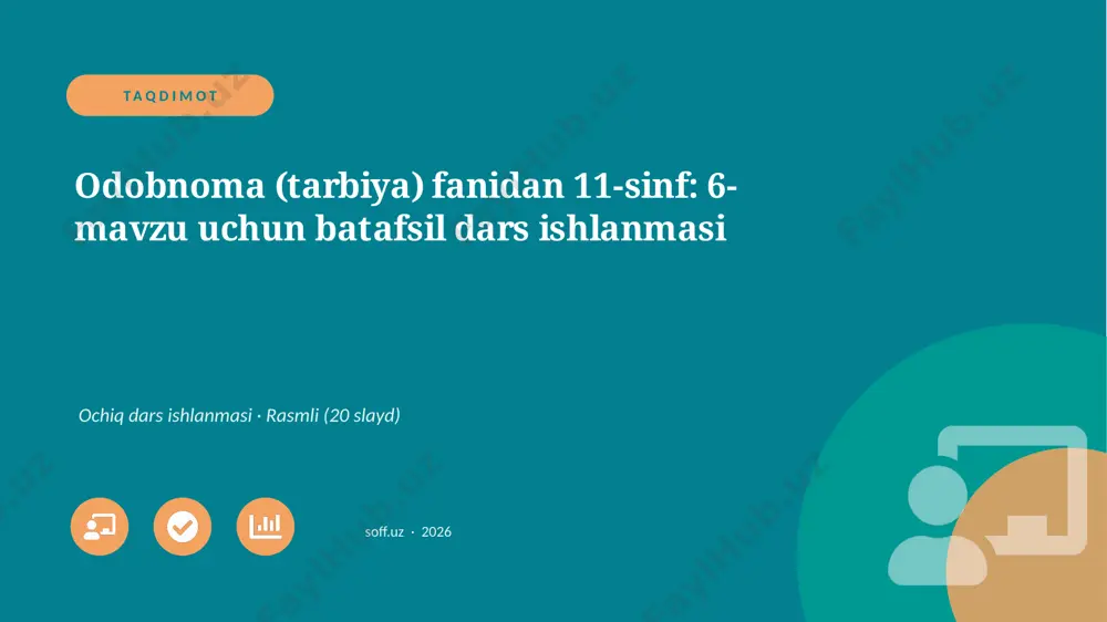 05371_odobnoma_tarbiya_fanidan_11_sinf_6_mavzu — PPTX