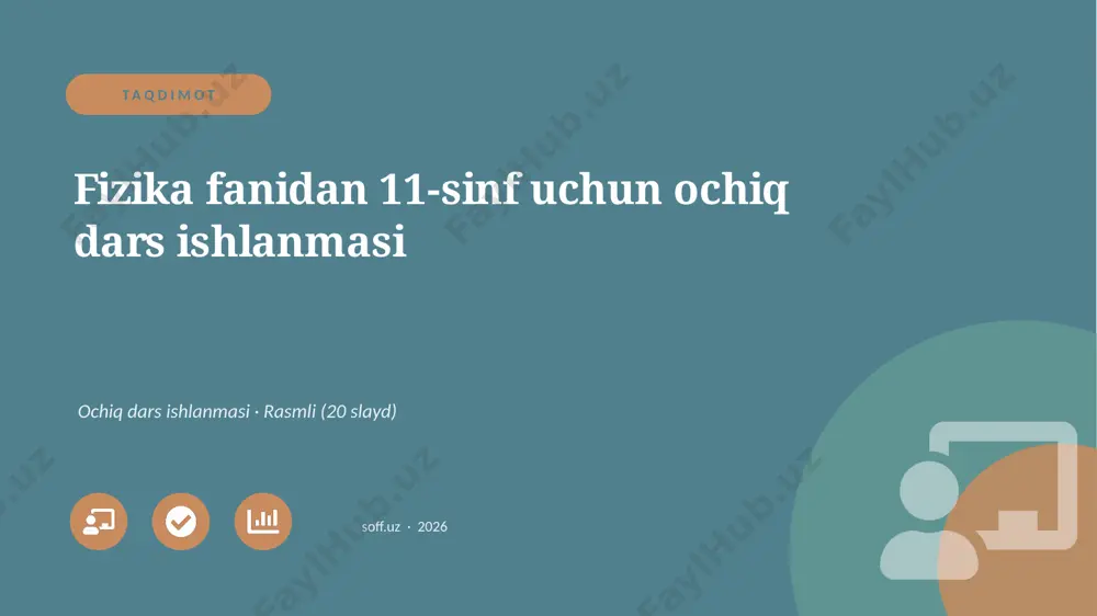 00138_fizika_fanidan_11_sinf_uchun_ochiq_dars_ — PPTX