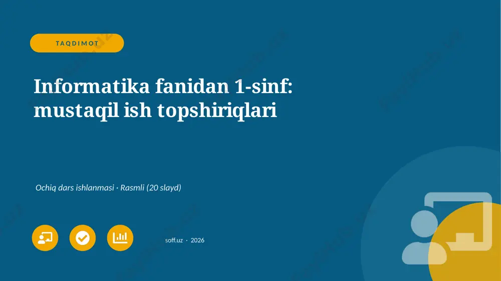 02420_informatika_fanidan_1_sinf_mustaqil_ish — PPTX
