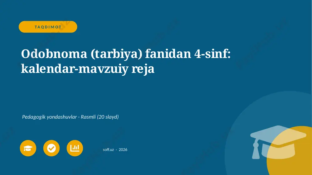 04110_odobnoma_tarbiya_fanidan_4_sinf_kalendar — PPTX