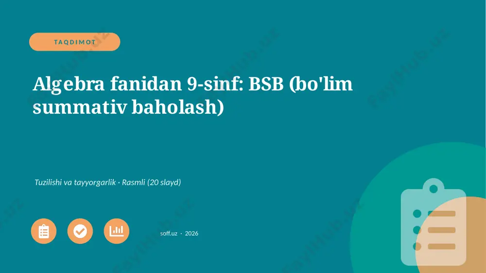 01641_algebra_fanidan_9_sinf_bsb_bolim_summati — PPTX