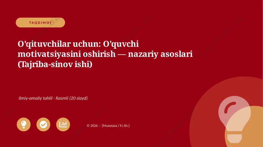 00185_oqituvchilar_uchun_oquvchi_motivatsiyasi — PPTX