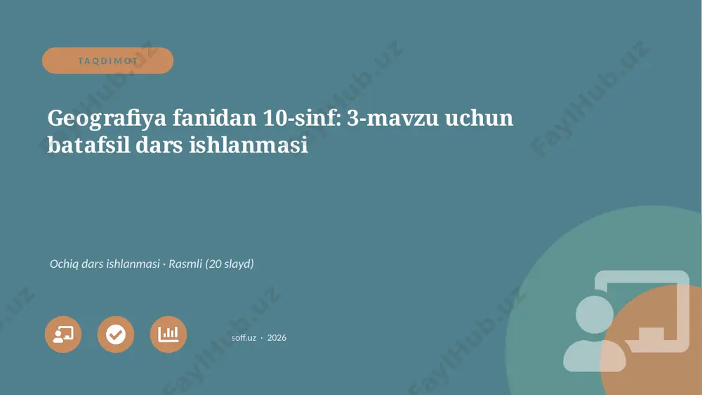 04698_geografiya_fanidan_10_sinf_3_mavzu_uchun — PPTX