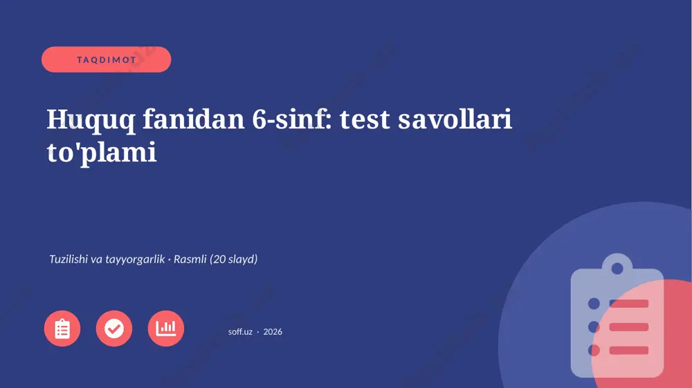 01413_huquq_fanidan_6_sinf_test_savollari_topl — PPTX