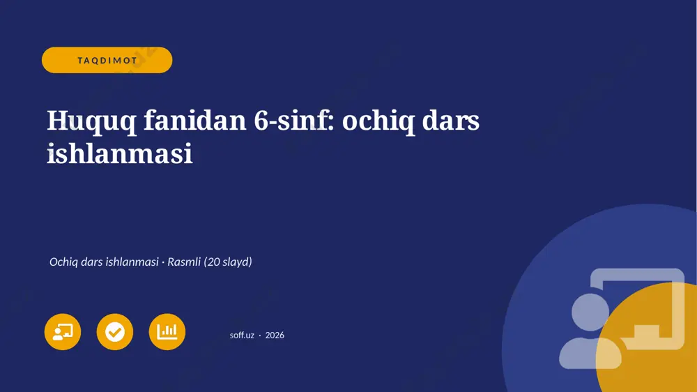 01204_huquq_fanidan_6_sinf_ochiq_dars_ishlanma — PPTX