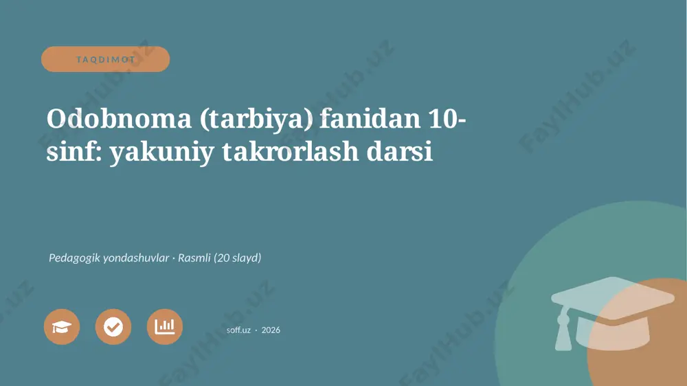 03698_odobnoma_tarbiya_fanidan_10_sinf_yakuniy — PPTX