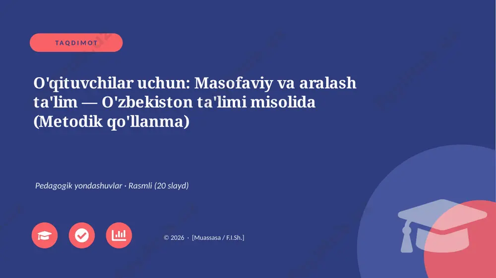 00303_oqituvchilar_uchun_masofaviy_va_aralash_ — PPTX
