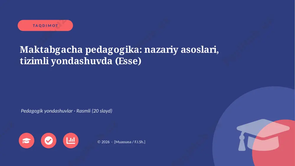 04763_maktabgacha_pedagogika_nazariy_asoslari_ — PPTX