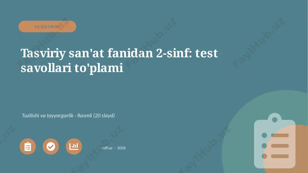01378_tasviriy_sanat_fanidan_2_sinf_test_savol — PPTX