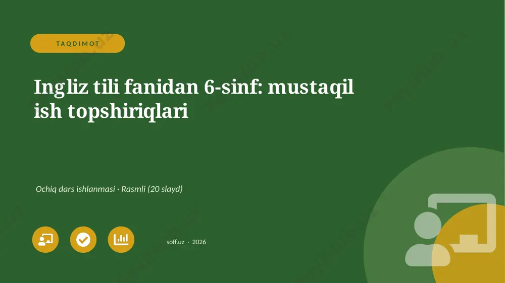 02356_ingliz_tili_fanidan_6_sinf_mustaqil_ish — PPTX