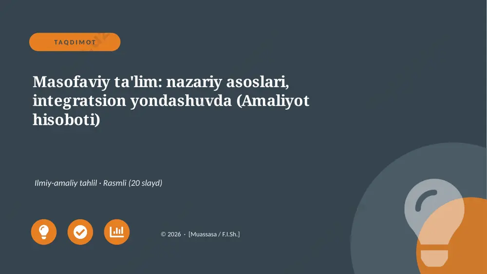 06679_masofaviy_talim_nazariy_asoslari_integra — PPTX