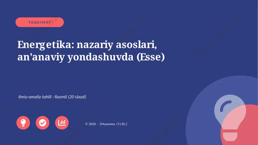 01473_energetika_nazariy_asoslari_ananaviy_yon — PPTX